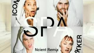 Icona Pop x Sofi Tukker - Spa (Ncient Remix)