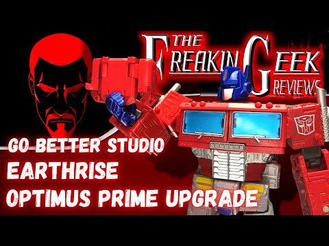 Go Better Studio Upgrade for Earthrise Optimus Prime: EmGo's Transformers Reviews N' Stuff