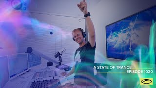 Armin van Buuren - Live @ A State Of Trance Episode 1020 (#ASOT1020) 2021