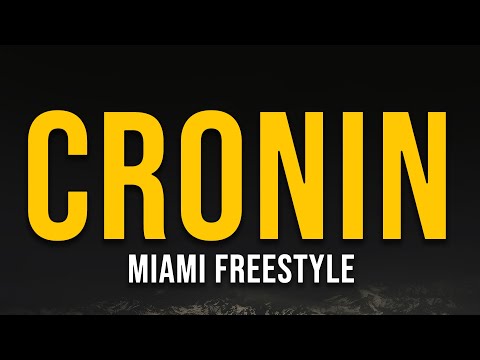 CRONIN - Miami Freestyle (Lyric Video)