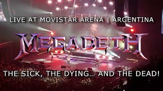 Megadeth | The Sick, The Dying… And The Dead! | Live at Movistar Arena 🇦🇷 | 13/04/2024