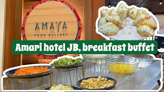 Amari Johor Bahru Breakfast Buffet 🍳🥐 | Full Spread Walkthrough | Huge Variety #