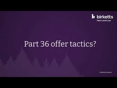 Part 36 offer tactics