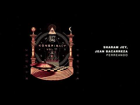 Sharam Jey, Jean Bacarreza - Perreando