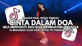 Download lagu DJ Cinta Dalam Doa - Jika Menyakiti Aku Bisa Membuatmu Bahagia - DJ Slow Full Bass Viral TikTok 2026 mp3