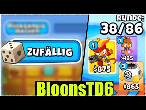 DIE 100% ZUFALLSCHALLENGE! - Bloons Td6 [Deutsch/German]