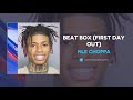 NLE Choppa Beat Box First Day Out AUDIO