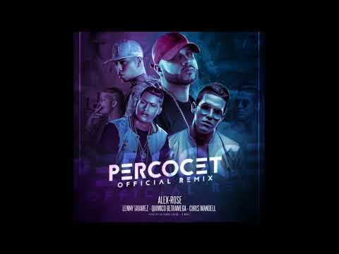 Alex Rose Ft Lenny Tavarez, Quimico Ultra Mega & Chris Wandell - Percocet (Official Remix)