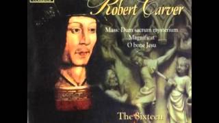 Robert Carver : Dum sacrum mysterium