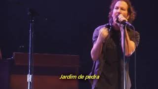 Pearl Jam - Garden (Legendado em Português)