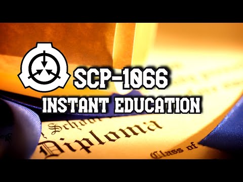 SCP Decoded Reading: SCP-1066 Instant Education