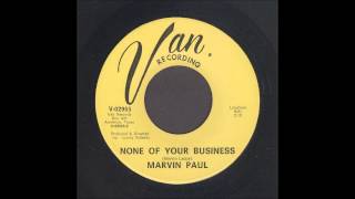 Marvin Paul - None Of Your Business - Rockabilly 45