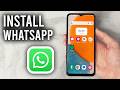 How To Install WhatsApp App On Android Step By Step