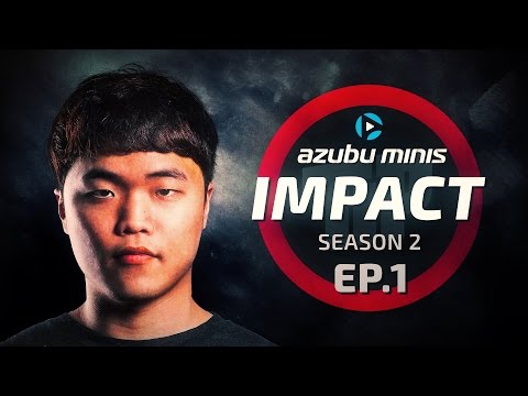 Azubu Minis S2:E1 - TIP Impact