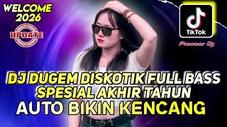Download lagu DJ DUGEM DISKOTIK FULL BASS AKHIR TAHUN 2026 - DJ FUNKOT TERBARU AUTO BIKIN KENCANG - DJ AISHITERU 2 mp3