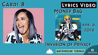 Cardi B - Money Bag | Lyrics Video | Invasion of Privacy | 2018 | (64)