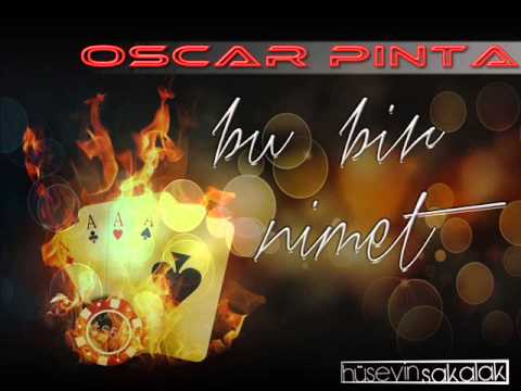 Oscar Pinta - Bu Bir Nimet
