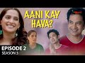 Aani Kay Hava Season 3 Episode 2 Ghari Aale Lahan Pahune Mirchi Marathi