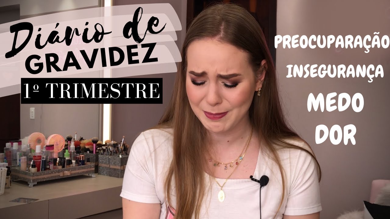DIÁRIO DE GRAVIDEZ 1º TRIMESTRE - MUITA CÓLICA