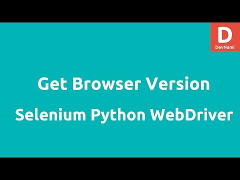 Get Browser Version using Python Selenium