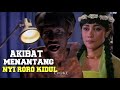 THIS IS THE CONSEQUENCES OF CHALLENGING NYI RORO KIDUL THE PLOT OF THE FILM THE RISE OF NYI ROR