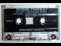 BOMB THREAT BOMB THREAT PROD BY JUMBO