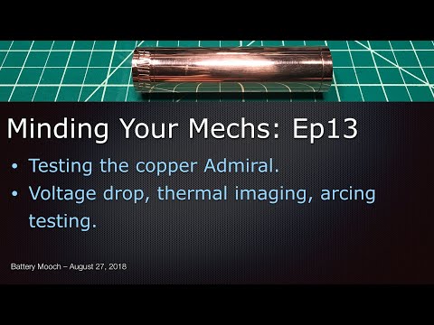 Minding Your Mechs – Ep013 – Copper Admiral Mech Testing
