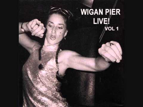 Wigan Pier Volume 1 - Mixed By Dj Welly