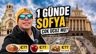 SOFYA'DA 1 GÜNDE NELER YAPILIR? | Bulgaristan Gerçekten Ucuz mu?