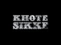Khote Sikke Trailer Short Film