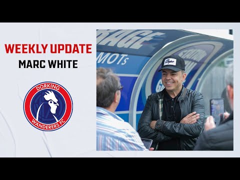 WEEKLY UPDATE | MARC WHITE