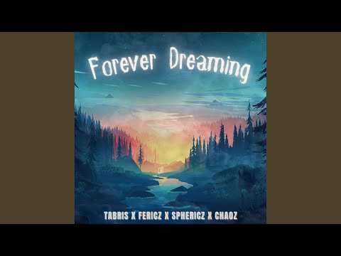 Forever Dreaming