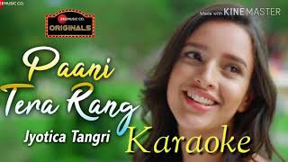 Paani Tera Rang - Karaoke | Tripti Dimri | Jyotika Tangri  Hd Karaoke
