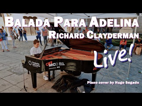Richard Clayderman - Balada para Adelina | Street piano cover by Hugo Segado