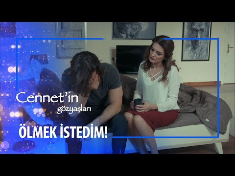 Sen kendi öldürmek mi istedin? - Cennet'in Gözyaşları
