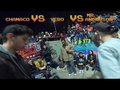YERO 🇻🇪 VS CHAMACO VS MR ANDERSON || OCTAVOS DE FINAL || STREET FREESTYLER || FIGHT III