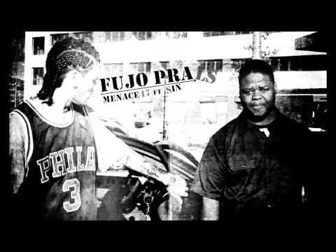 Menace47 ft Sin - Fujo P'ra LS