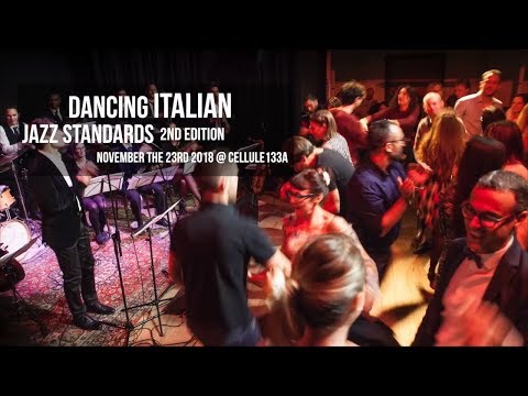 Dancing Italian Jazz Standards *2nd Edition* 22/02/19