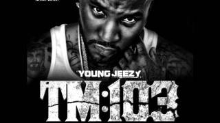 Young Jeezy - Way Too Gone (Feat. Future)