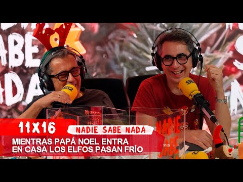 NADIE SABE NADA 11x16 | Mientras Papá Noel entra en casa los elfos pasan frío
