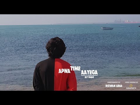 APNA TIME AAYEGA | GULLY BOY |JAY DABHI