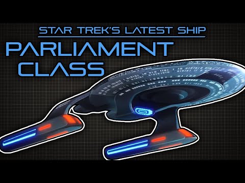 New Star Trek Ship! | Parliament Class Starship