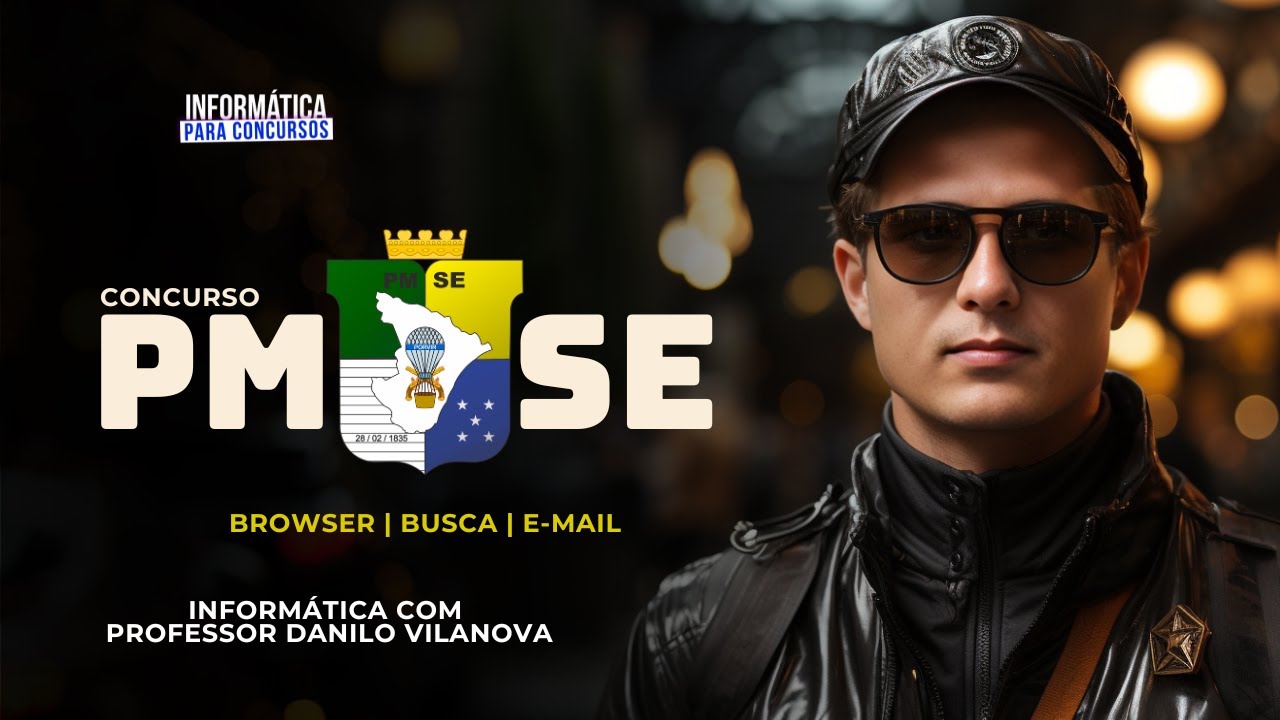 Concurso PMSE | Banca SELECON | Browser , Busca e E-mail | Informática Danilo Vilanova #opior #pmse