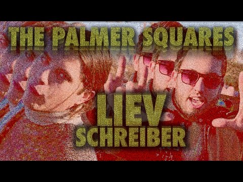 The Palmer Squares - Liev Schreiber (Official Video)