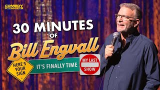 30 Minutes of Bill Engvall: Here&#39;s Your Sign It&#39;s Finally Time, My Last Show - Stand-Up Comedy