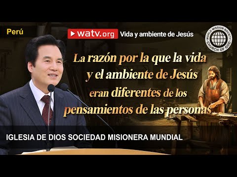 Vida y ambiente de Jesús | Iglesia de Dios sociedad misionera mundial