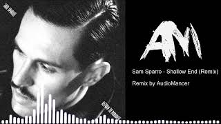 Sam Sparro - The Shallow End (AM Remix)