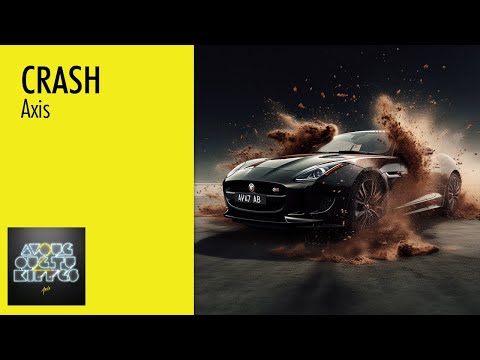 Axis - Crash (Clip Officiel)