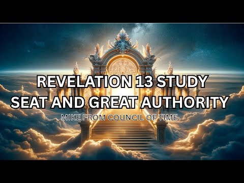 Mike From COT REVELATION 13   KINGDOM POWER   SEAT AND GREAT AUTHORITY