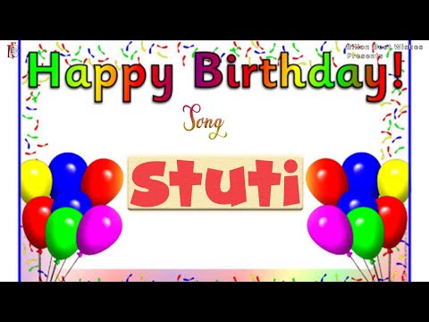 Stuti Happy Birthday - Birthday Video Song | Birthday Songs With Names #billionbestwishes